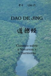 book Dao De Jing - Clássico Sobre a Natureza e a Harmonia