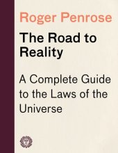 book The Road to Reality A Complete Guide to the Laws of the Universe.