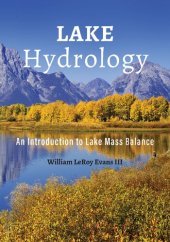 book Lake Hydrology: An Introduction to Lake Mass Balance