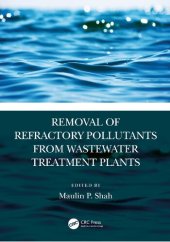 book Removal of Refractory Pollutants from Wastewater Treatment Plants