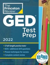 book Princeton Review GED Test Prep 2022 Practice Tests + Review and Techniques + Online Features.