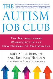 book The Autism Job Club: The Neurodiverse Workforce in the New Normal of Employment