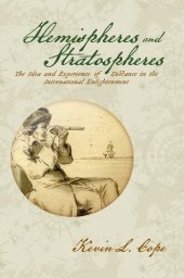 book Hemispheres and Stratospheres: The Idea and Experience of Distance in the International Enlightenment (Transits: Literature, Thought & Culture 1650-1850)