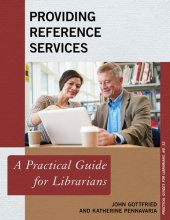 book Providing Reference Services: A Practical Guide for Librarians