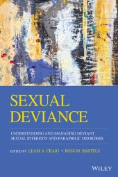 book Sexual Deviance: Understanding and Managing Deviant Sexual Interests and Paraphilic Disorders