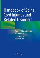 book Handbook of Spinal Cord Injuries and Related Disorders: A Guide to Evaluation and Management