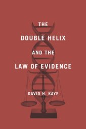 book Double Helix and the Law of Evidence