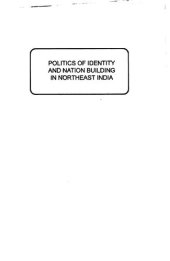 book Politics of identity and nation building in Northeast India