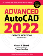 book Advanced AutoCAD® 2022 Exercise Workbook: For Windows®