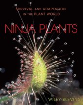 book Ninja Plants: Survival and Adaptation in the Plant World