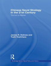 book Chinese Naval Strategy in the 21st Century: The Turn to Mahan