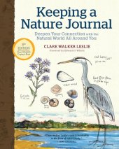 book Keeping a nature journal : deepen your connection with the natural world all around you.