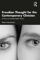 book Freudian Thought for the Contemporary Clinician: A Primer on Psychoanalytic Theory