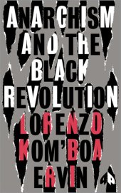 book Anarchism and the Black Revolution: The Definitive Edition