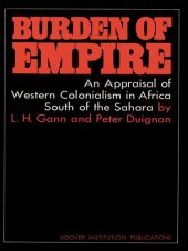 book Burden of Empire: An Appraisal of Western Colonialism in Africa South of the Sahara