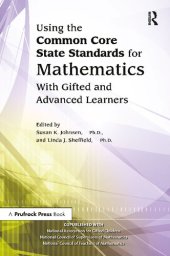 book Using the Common Core State Standards for Mathematics With Gifted and Advanced Learners.