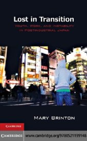 book Lost in Transition: Youth, Work, and Instability in Postindustrial Japan