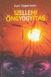 book Szellemi öngyógyítás