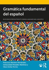 book Gramática fundamental del español (Routledge Introductions to Spanish Language and Linguistics)