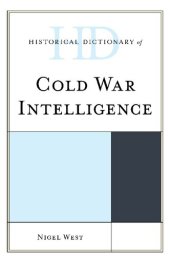 book Historical Dictionary of Cold War Intelligence