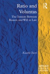 book Ratio and Voluntas: The Tension Between Reason and Will in Law