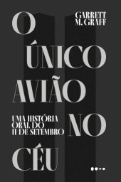 book O único avião no céu: Uma história oral do 11 de setembro