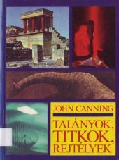 book Talányok, titkok, rejtélyek