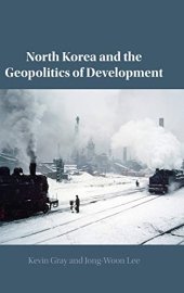 book North Korea and the Geopolitics of Development