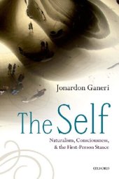 book The Self: Naturalism, Consciousness, and the First-Person Stance