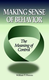 book Making Sense of Behavior: The Meaning of Control