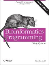 book Bioinformatics Programming Using Python: Practical Programming for Biological Data (Animal Guide)