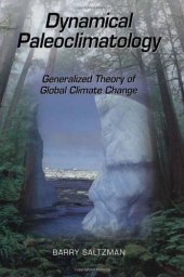 book Dynamical Paleoclimatology: Generalized Theory of Global Climate Change