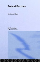 book Roland Barthes (Routledge Critical Thinkers)