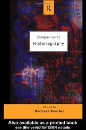 book Companion to Historiography (Routledge Companion Encyclopedias)