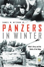 book Panzers in Winter: Hitler’s Army and the Battle of the Bulge