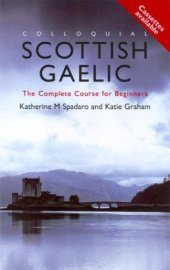 book Colloquial Scottish Gaelic: The Complete Course for Beginners (Colloquial Series)