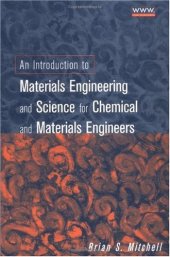 book An Introduction to Materials Engineering and Science for Chemical and Materials Engineers