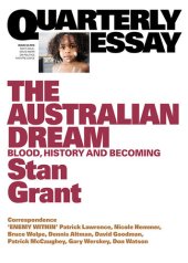 book The Australian Dream: Blood, History and Becoming (Quarterly Essay 64)