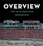 book Overview: A New Way of Seeing Earth (Young Explorer's Edition)