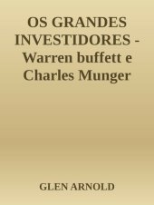 book OS GRANDES INVESTIDORES - Warren buffett e Charles Munger