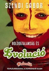 book Boldogtalanság és evolució