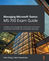book Managing Microsoft Teams: MS-700 Exam Guide