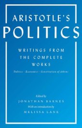 book Aristotle's Politics: Writings from the Complete Works: Politics, Economics, Constitution of Athens