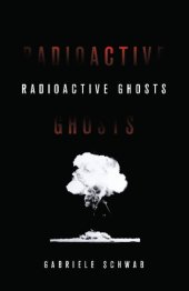 book Radioactive Ghosts