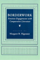 book Borderwork: Feminist Engagements with Comparative Literature