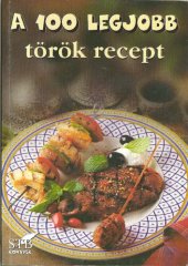 book A 100 legjobb török recept