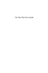 book The War That Never Ends: New Perspectives on the Vietnam War