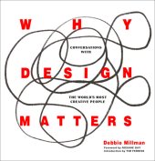 book Why Design Matters : Conversations With the World's Most Creative People (9780062872982)