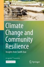 book Climate Change and Community Resilience: Insights from South Asia