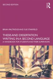 book Thesis and Dissertation Writing in a Second Language: A Handbook for Students and their Supervisors